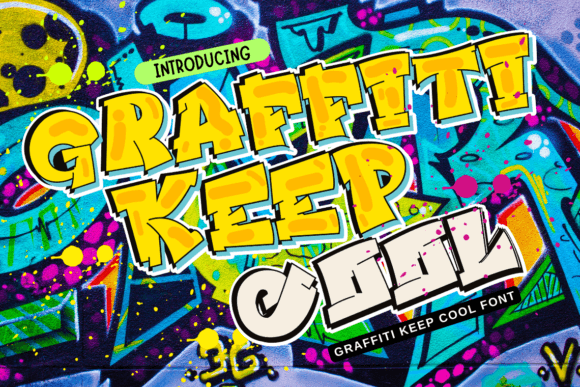 Graffiti Keep Cool: A Bold Font for Creative Expression