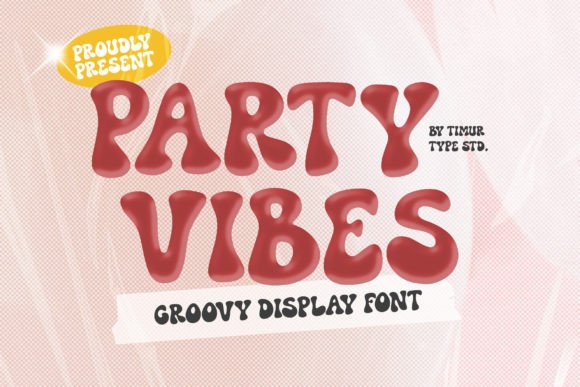 Party Vibes: The Groovy Display Font That Adds Festive Energy to Your Designs