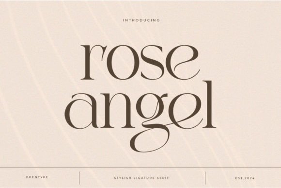 Rose Angel: A Serif Font That Elevates Design with Elegance and Precision