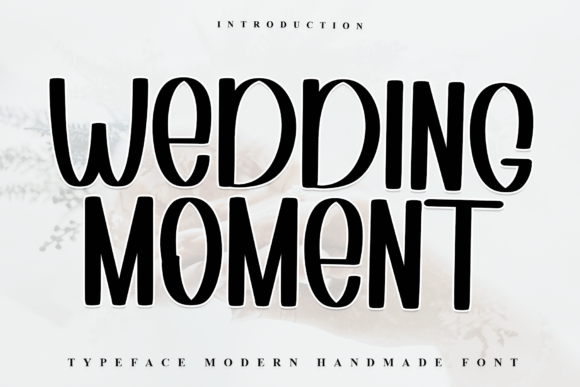 Wedding Moment: A Festive Font for Celebratory Designs